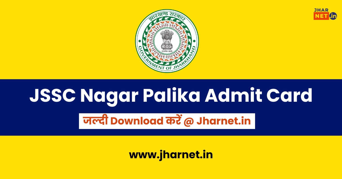 JSSC Nagar Palika Admit Card 2024 Download