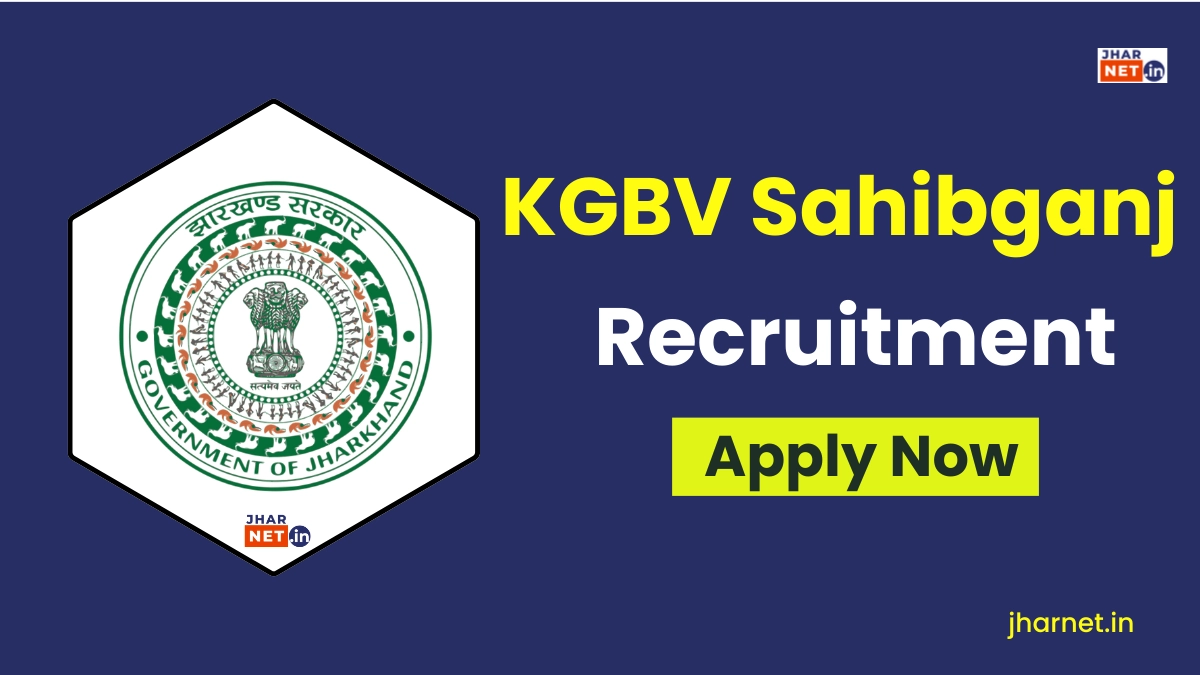 KGBV Sahibganj Teacher Vacancy 2025 Apply Now