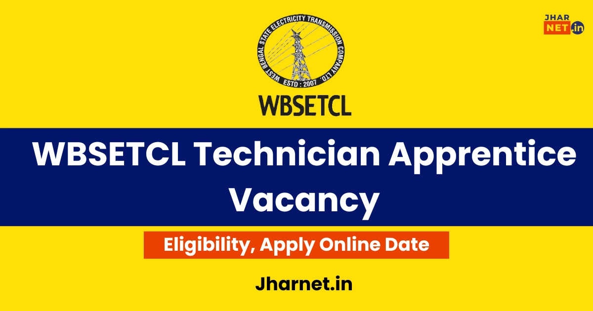 WBSETCL Technician Apprentice Recruitment 2025