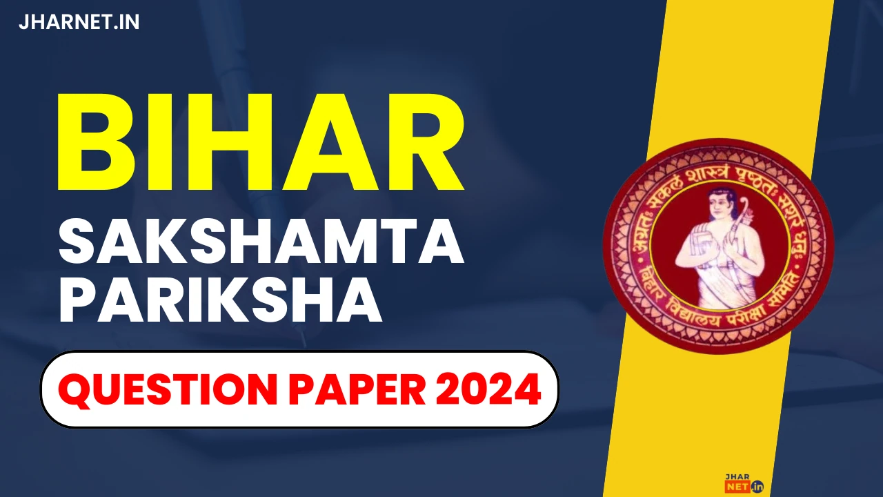 Bihar Sakshamta Pariksha Question Paper 2024