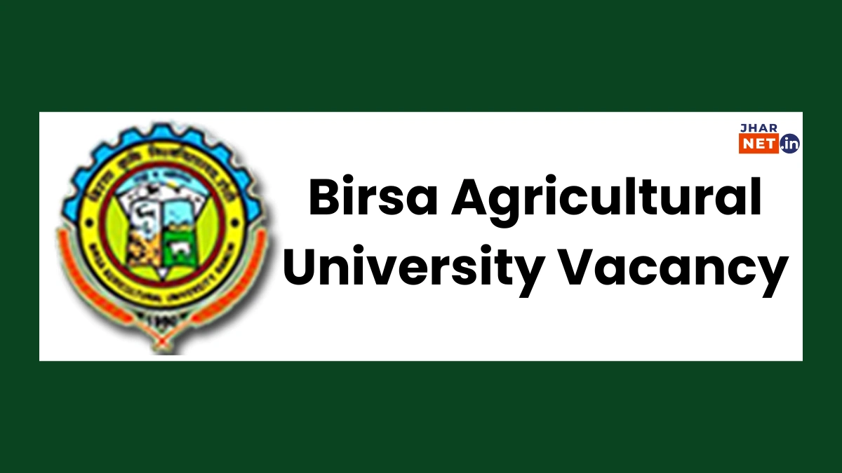 Birsa Agricultural University Recruitment 2025