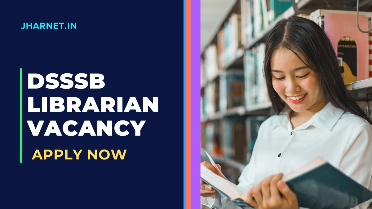 DSSSB Librarian Recruitment 2025 Notification