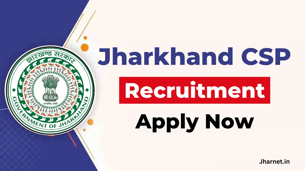 Jharkhand CPS Recruitment 2025
