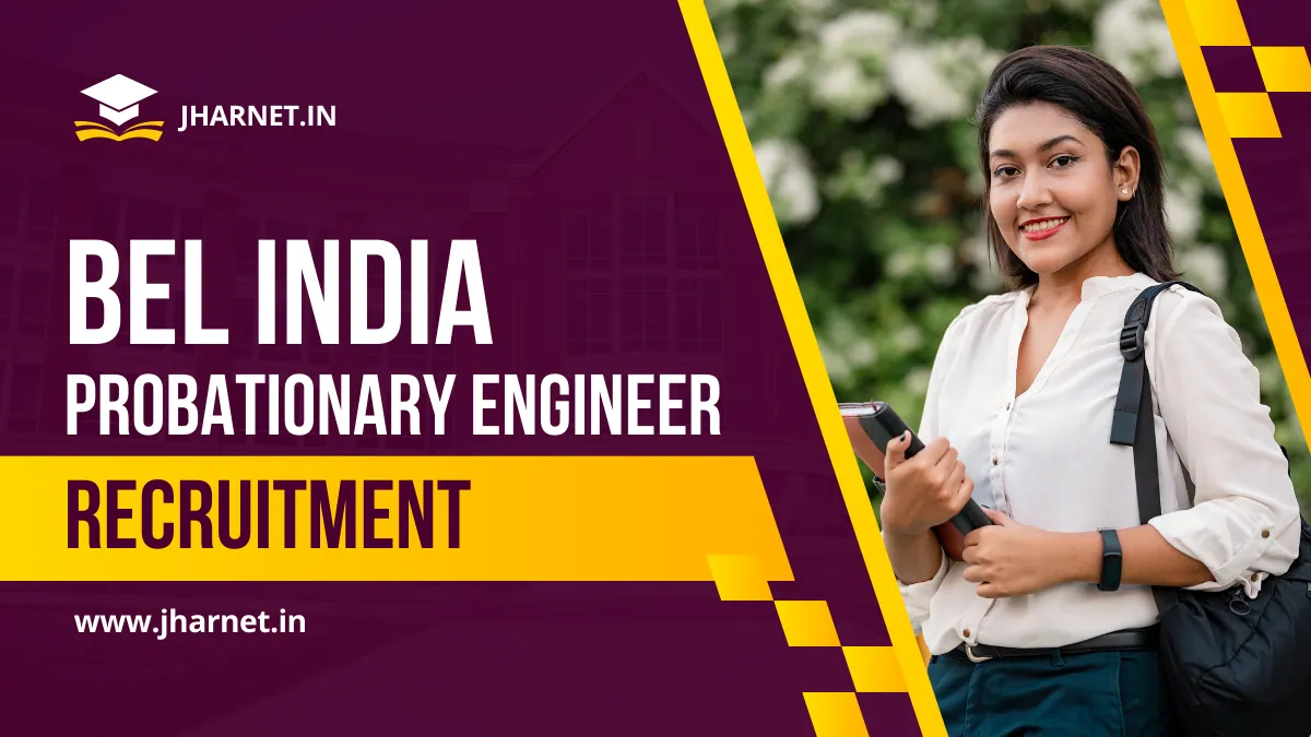 BEL India Probationary Engineer Recruitment 2025 Notification
