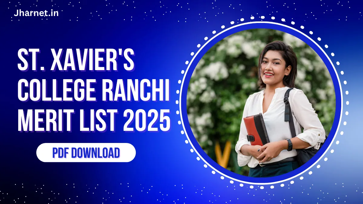 St Xaviers College Ranchi Merit List 2025 PDF Download