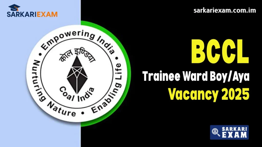BCCL Trainee Ward Boy Aya Recruitment 2025