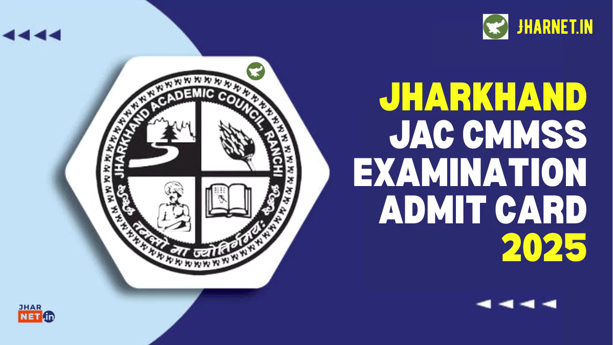 JAC CMMSS Admit Card 2025 Released Download PDF