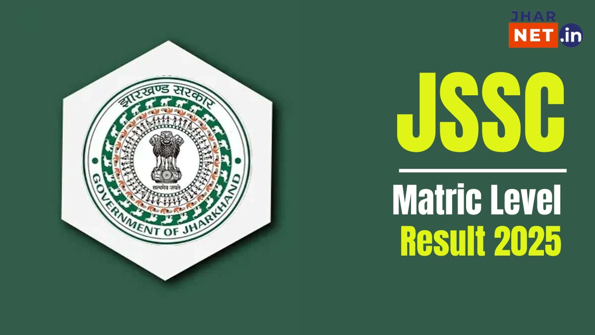 Jharkhand JSSC Matric Level Result 2025 Merit List PDF Download