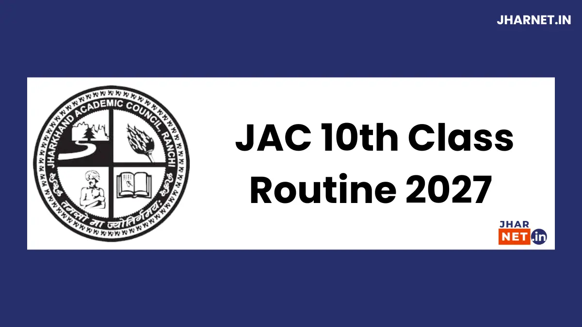 JAC Board Class 10th Exam Time Table 2027